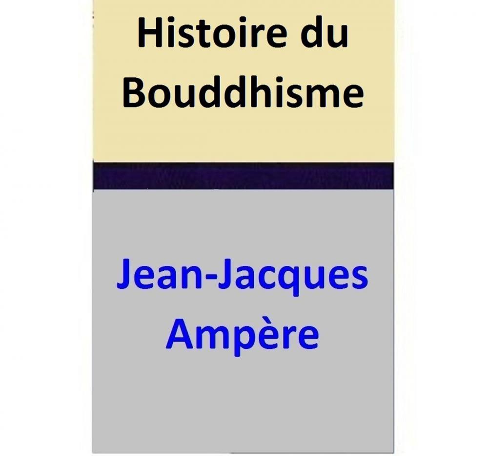 Big bigCover of Histoire du Bouddhisme