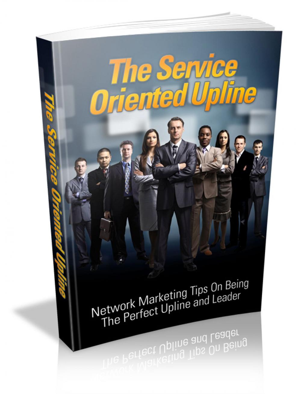 Big bigCover of The Service Oriented Upline