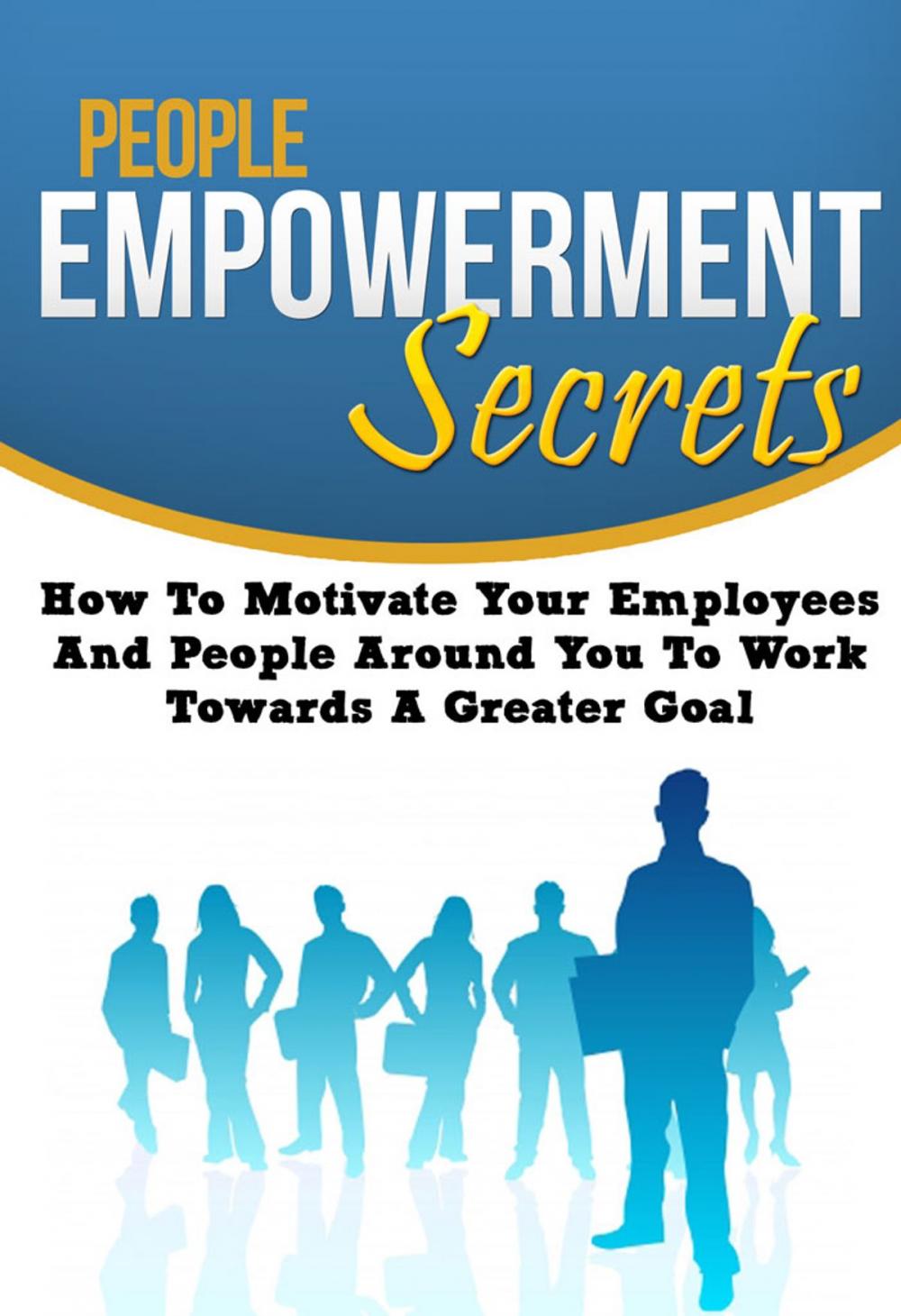 Big bigCover of People Empowerment Secrets