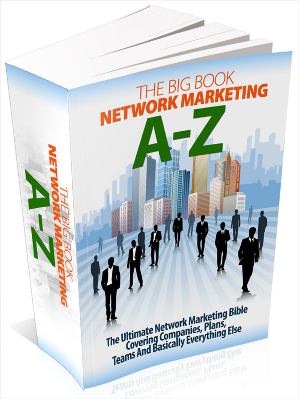 Big bigCover of The Big Book Of Network Marketing A-Z