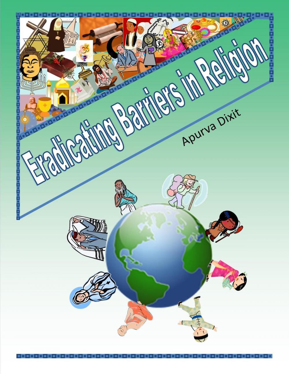 Big bigCover of Eradicating Barriers in Religion