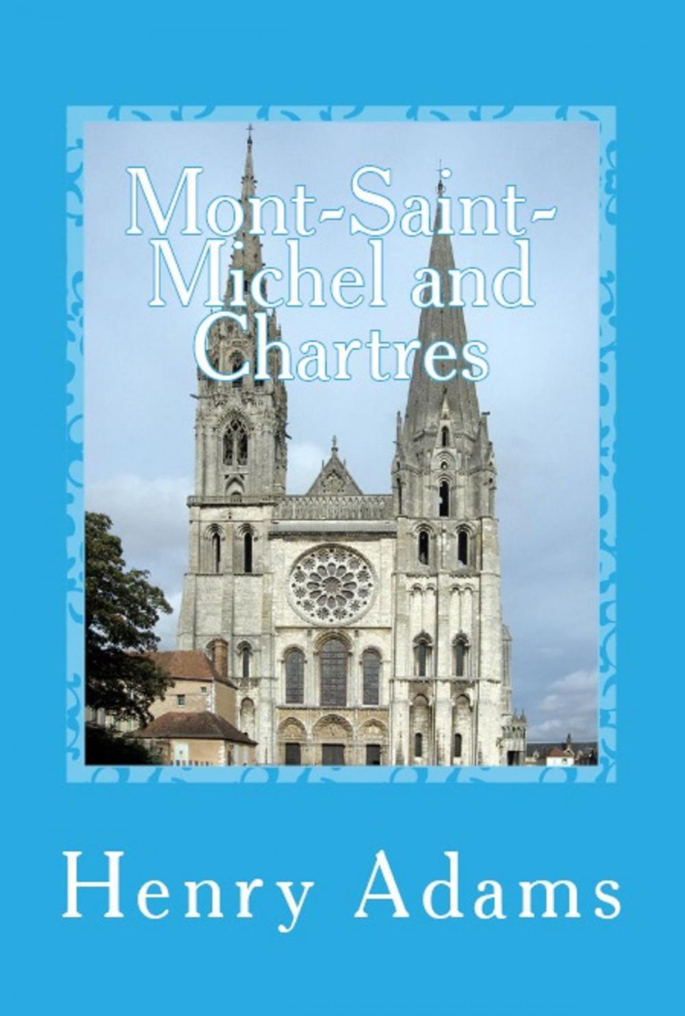 Big bigCover of Mont-Saint-Michel and Chartres