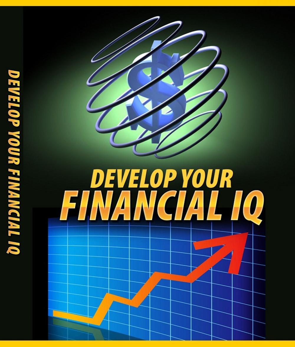 Big bigCover of Develop Your Financial IQ