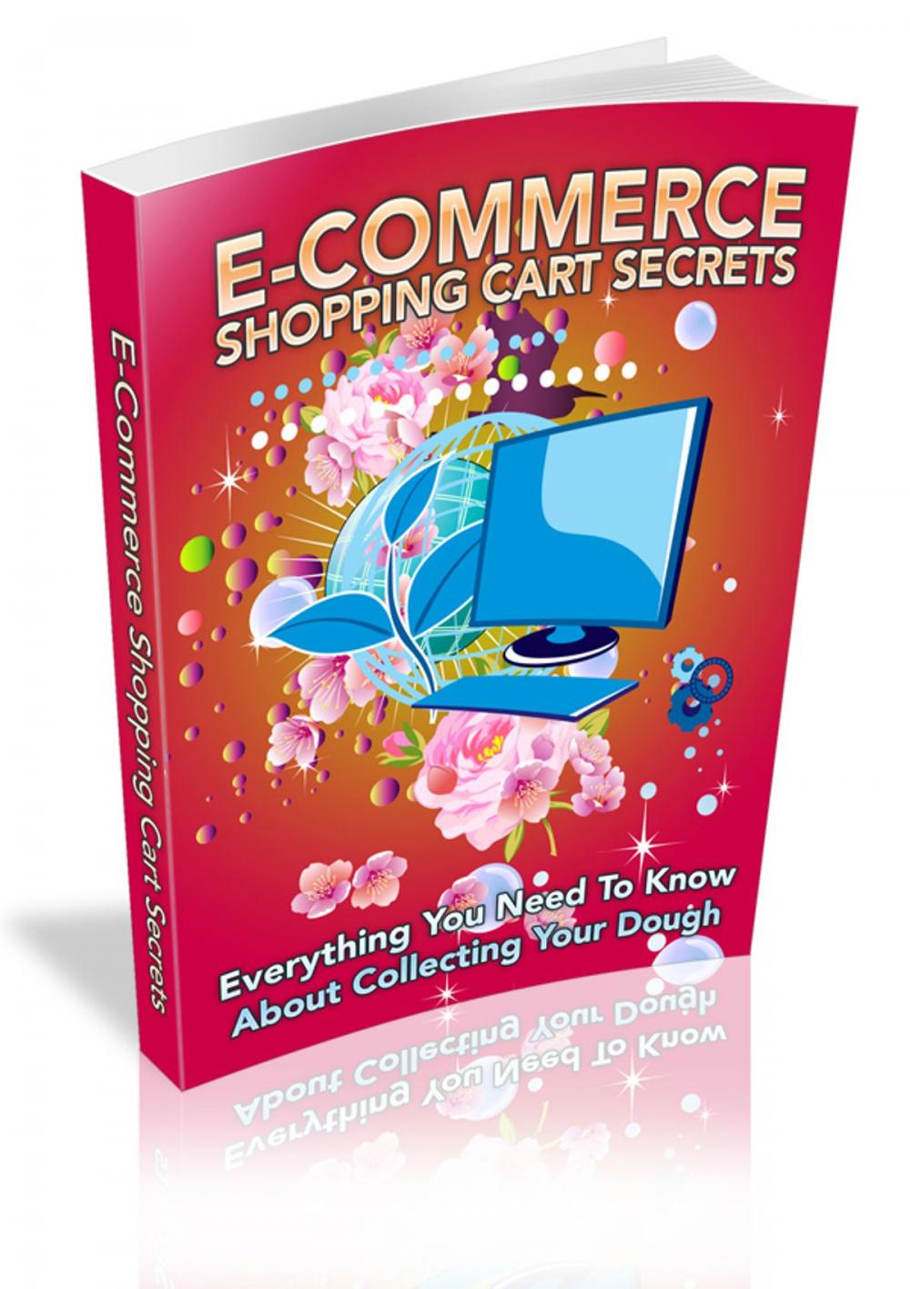 Big bigCover of E-Commerce Shopping Cart Secrets