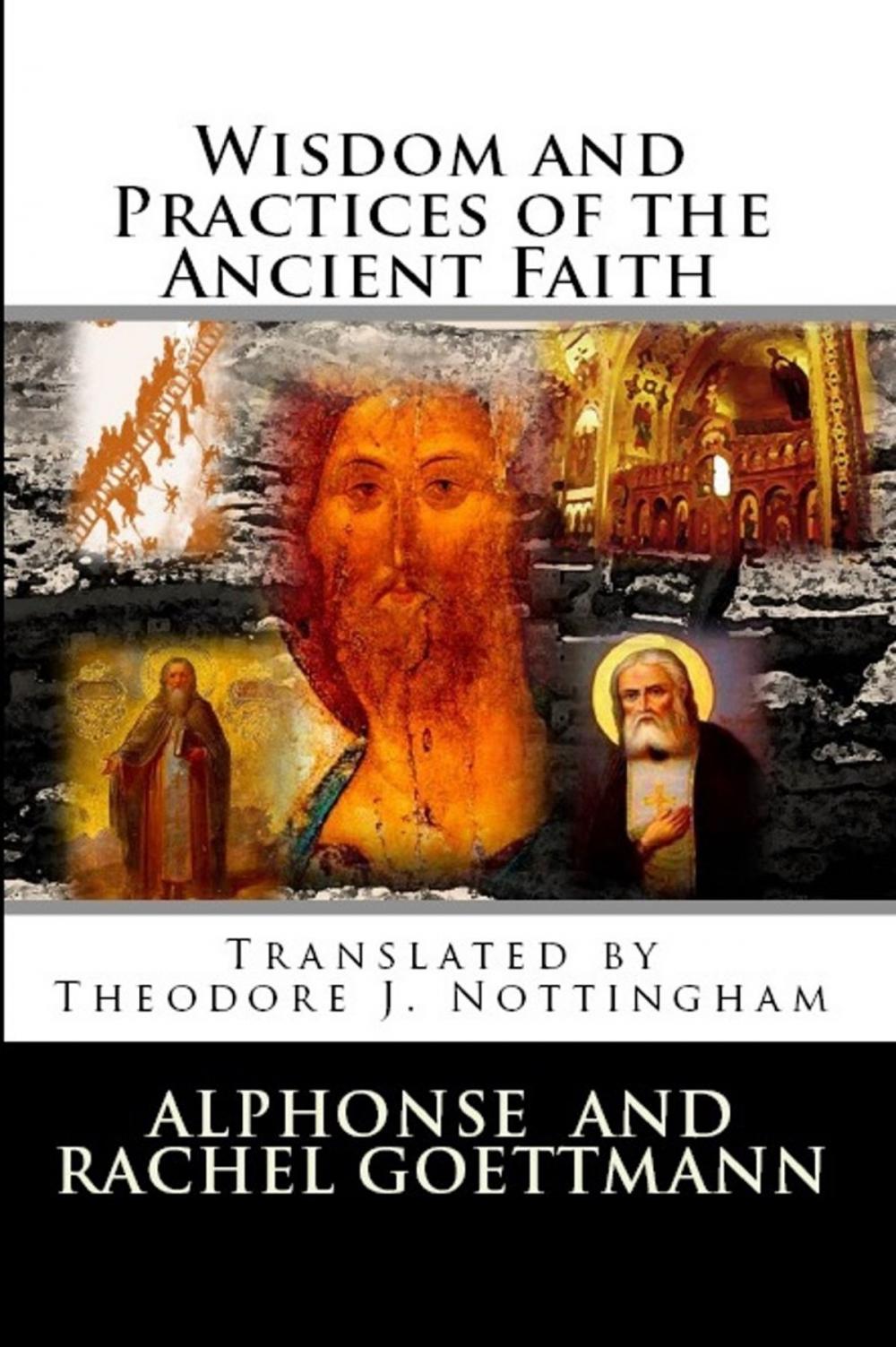 Big bigCover of Wisdom and Practices of the Ancient Faith