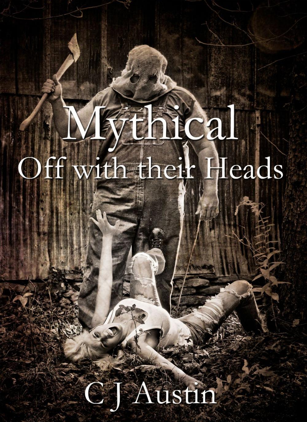 Big bigCover of Mythical: Off with their Heads