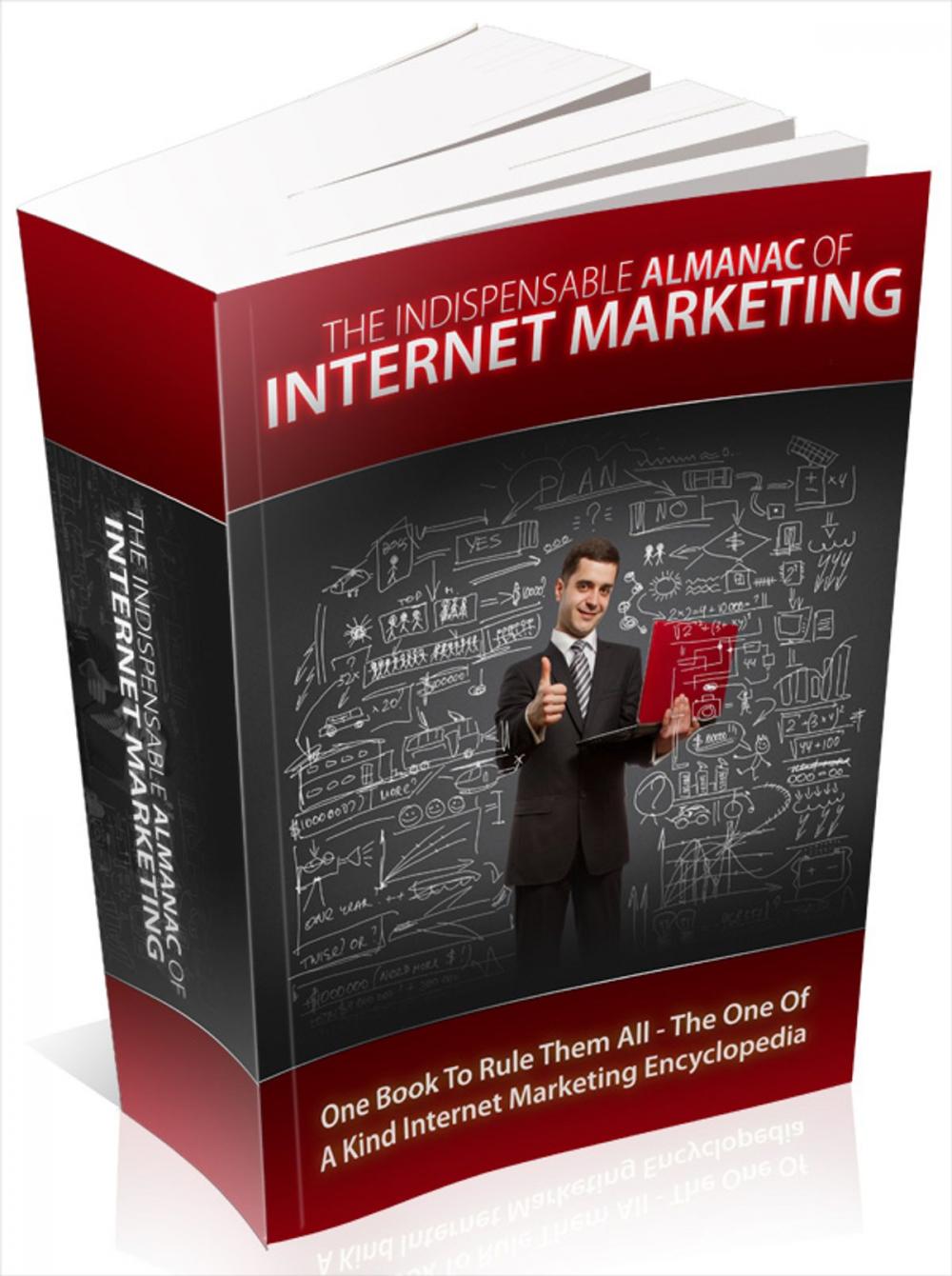 Big bigCover of The Indispensable Almanac Of Internet Marketing