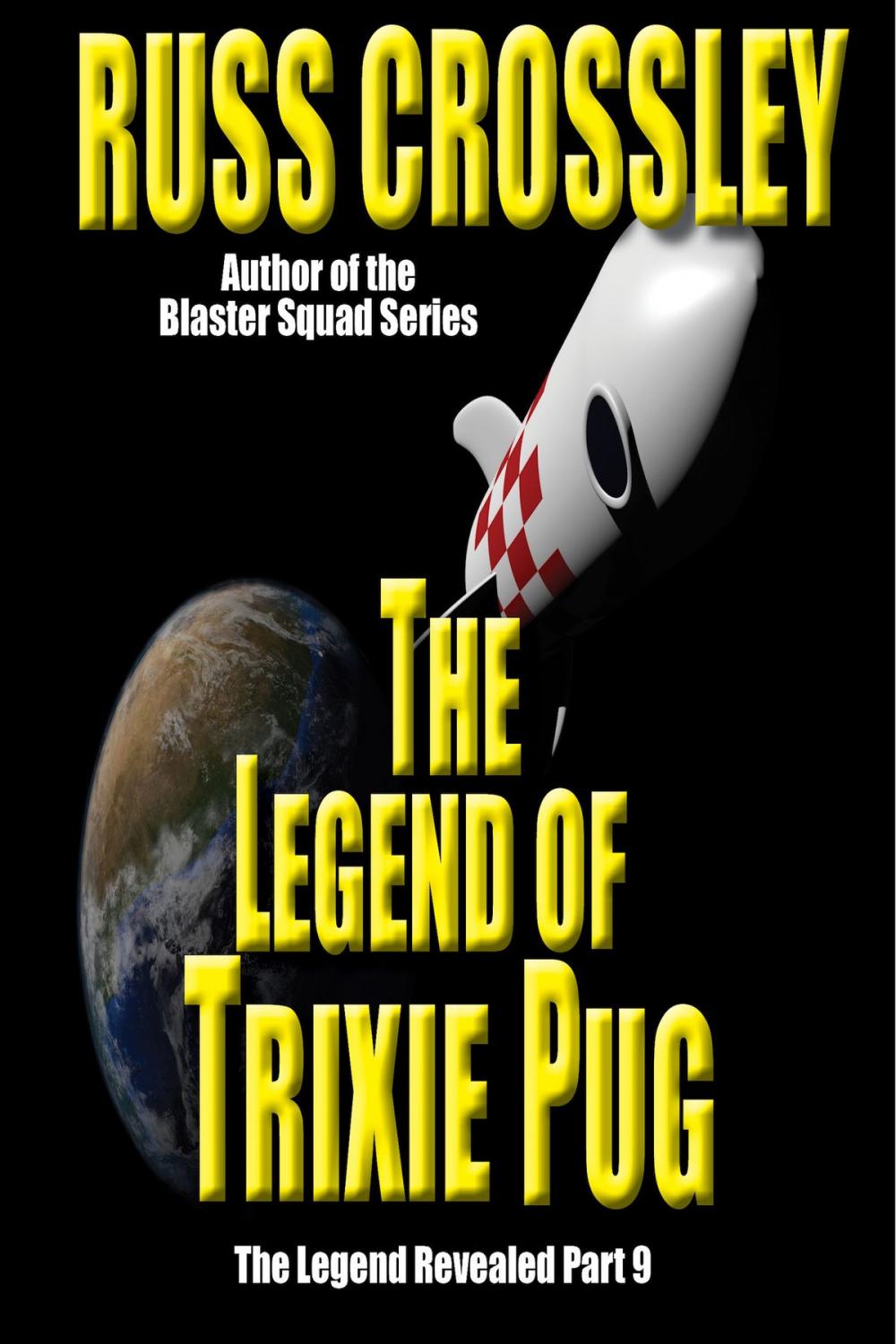 Big bigCover of The Legend of Trixie Pug Part 9