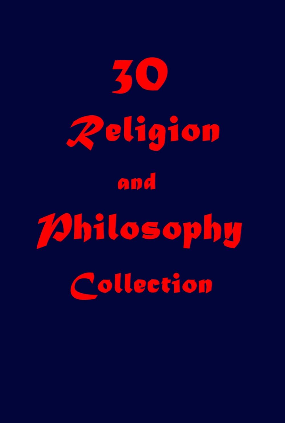 Big bigCover of 30 Religion and Philosophy Collection