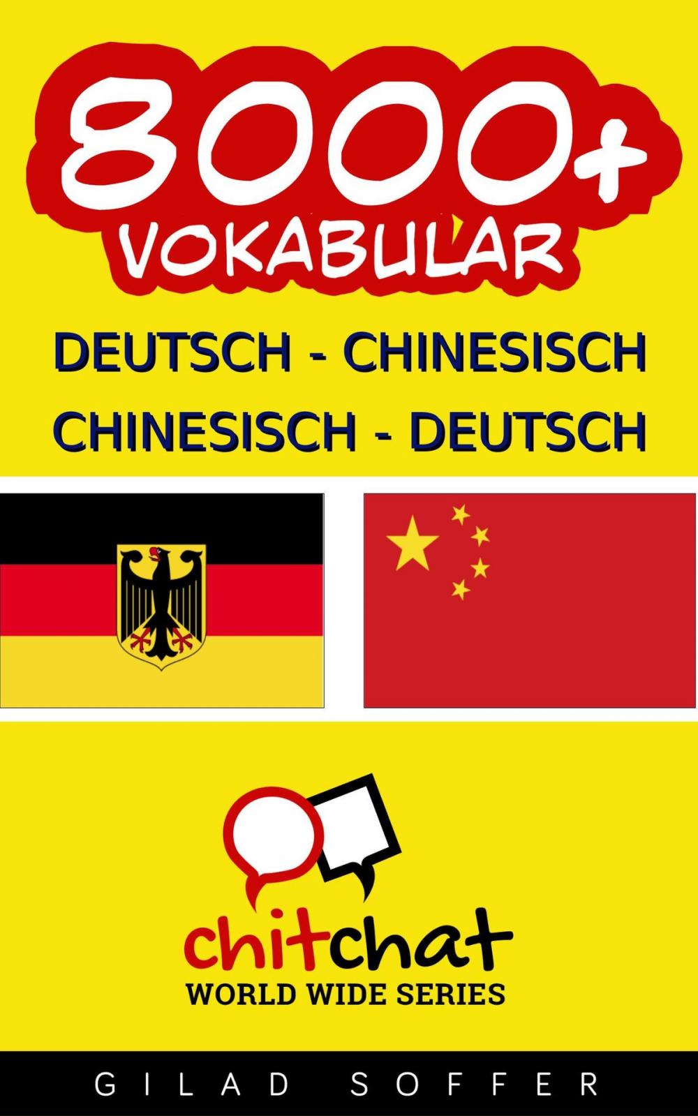 Big bigCover of 8000+ Deutsch - Chinesisch Chinesisch - Deutsch Vokabular