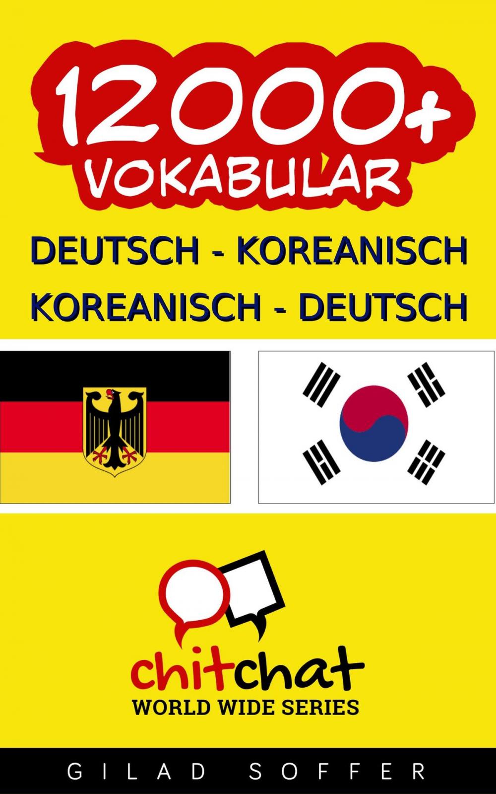 Big bigCover of 12000+ Deutsch - Koreanisch Koreanisch - Deutsch Vokabular