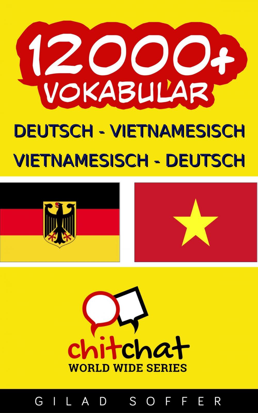 Big bigCover of 12000+ Deutsch - Vietnamesisch Vietnamesisch - Deutsch Vokabular