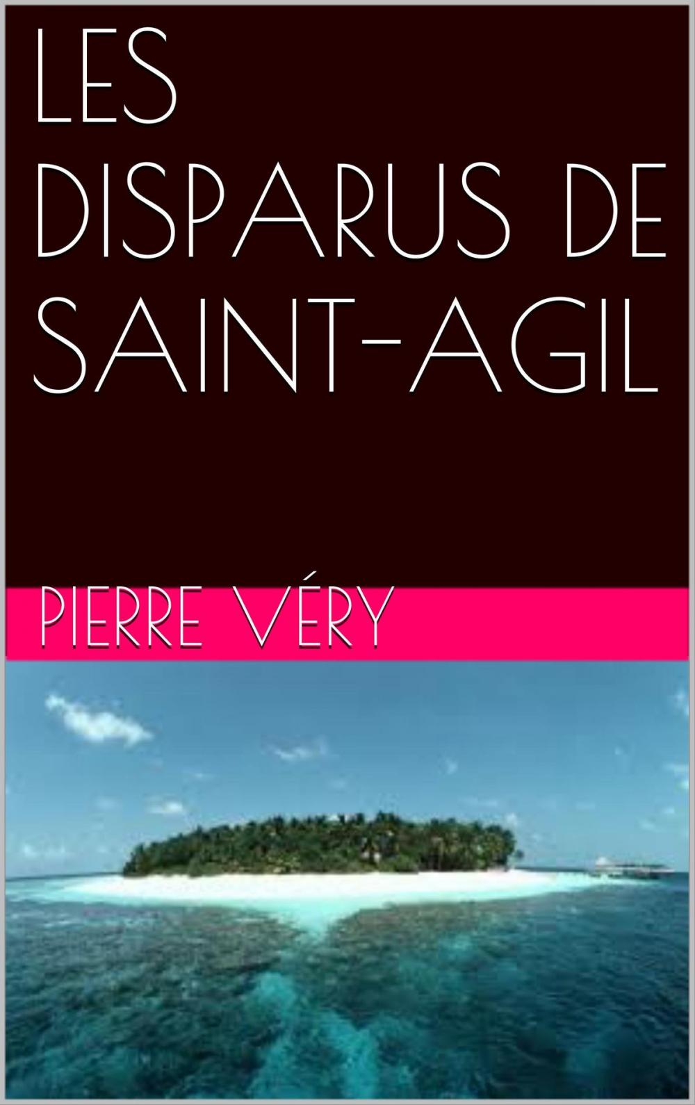 Big bigCover of LES DISPARUS DE SAINT-AGIL