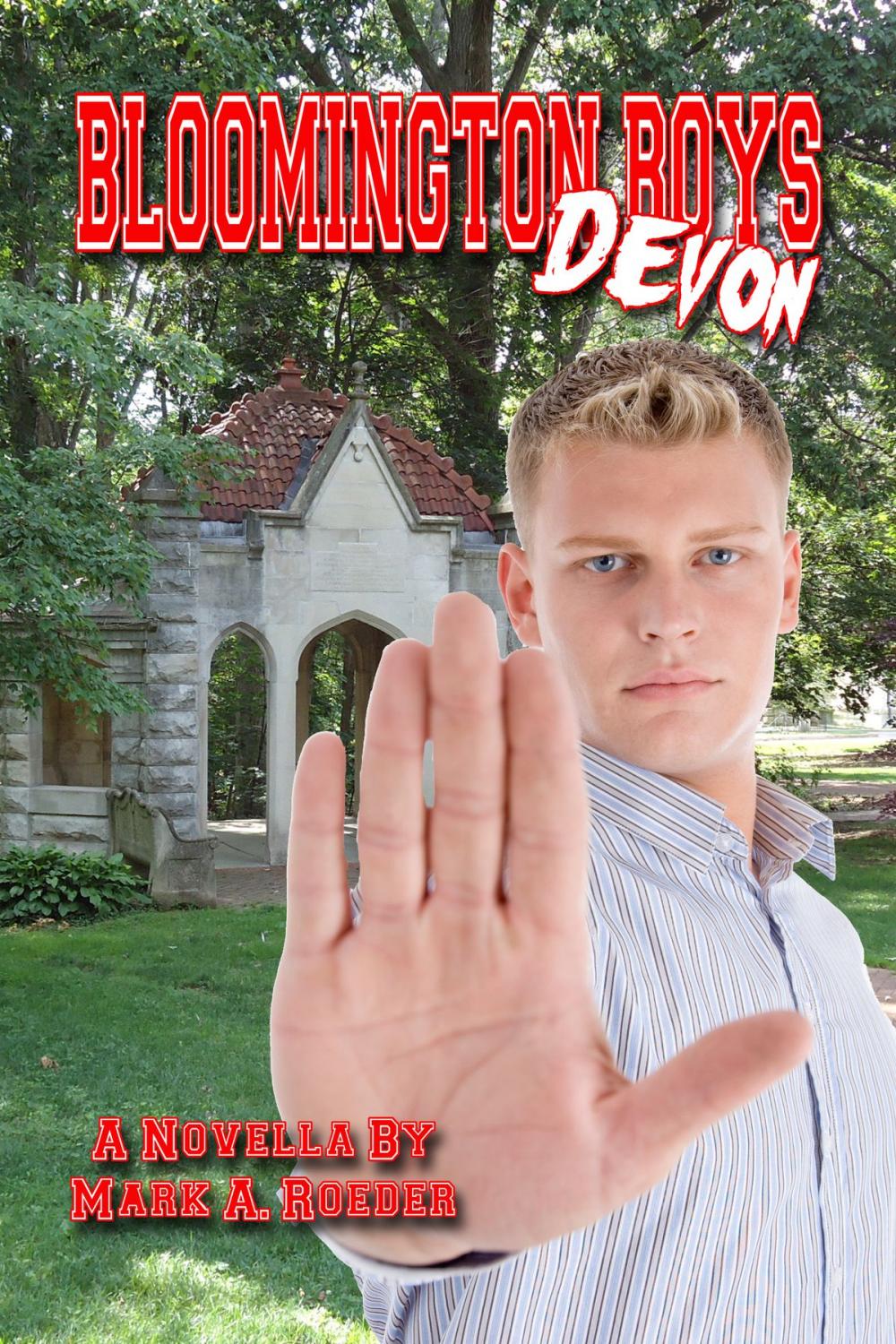 Big bigCover of Bloomington Boys: Devon