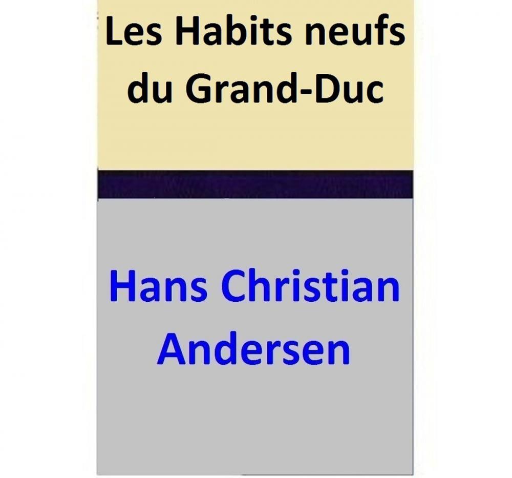 Big bigCover of Les Habits neufs du Grand-Duc