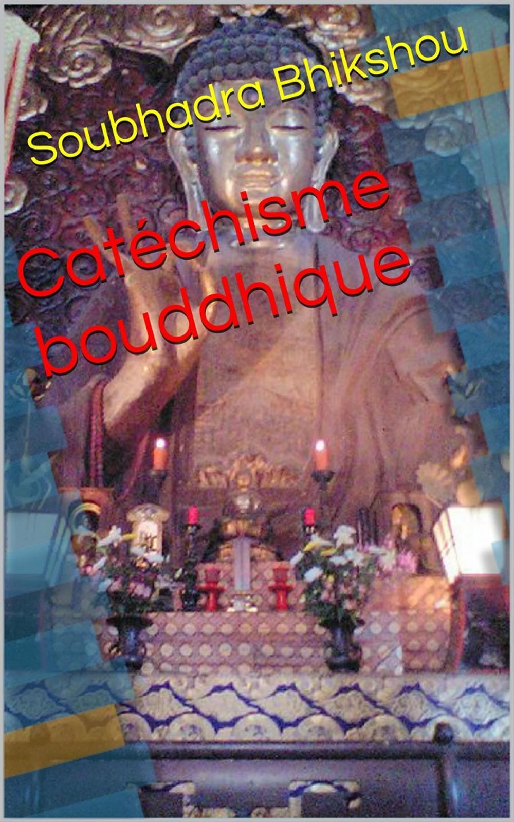 Big bigCover of Catéchisme bouddhique