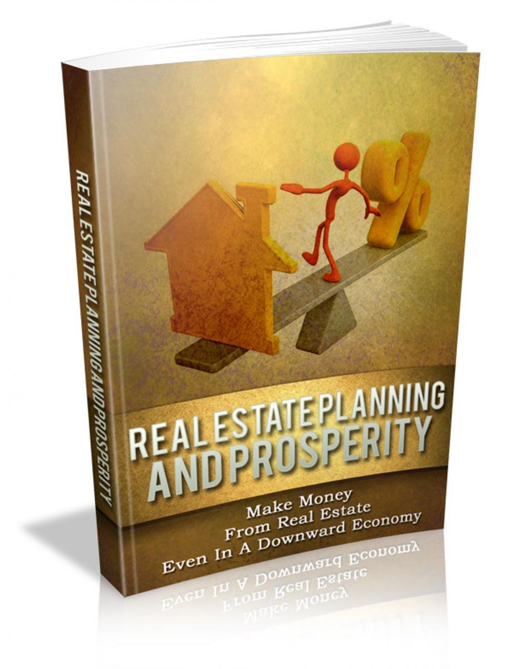 Big bigCover of Real Estate Planning And Prosperity