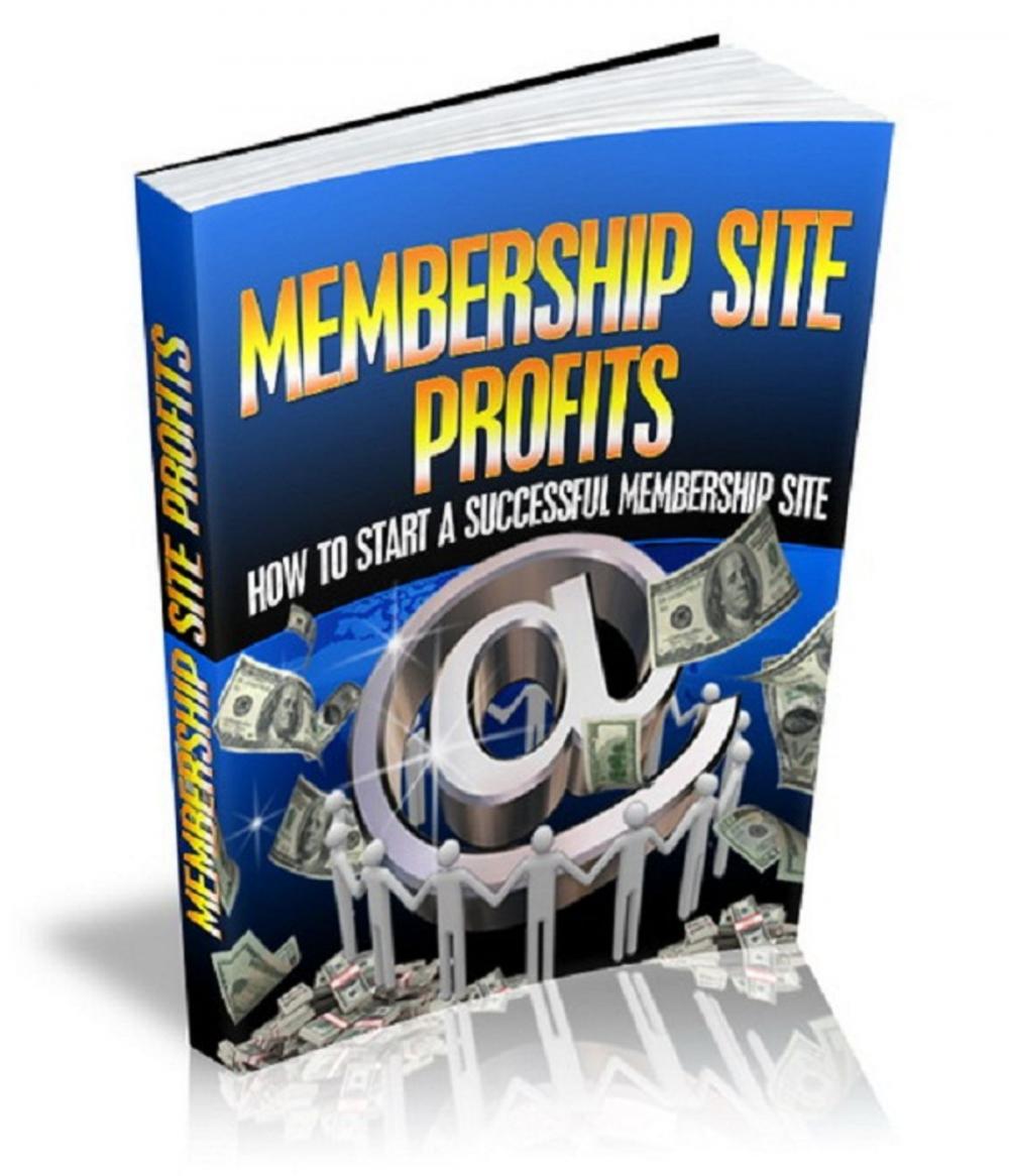Big bigCover of Membership Site Profits