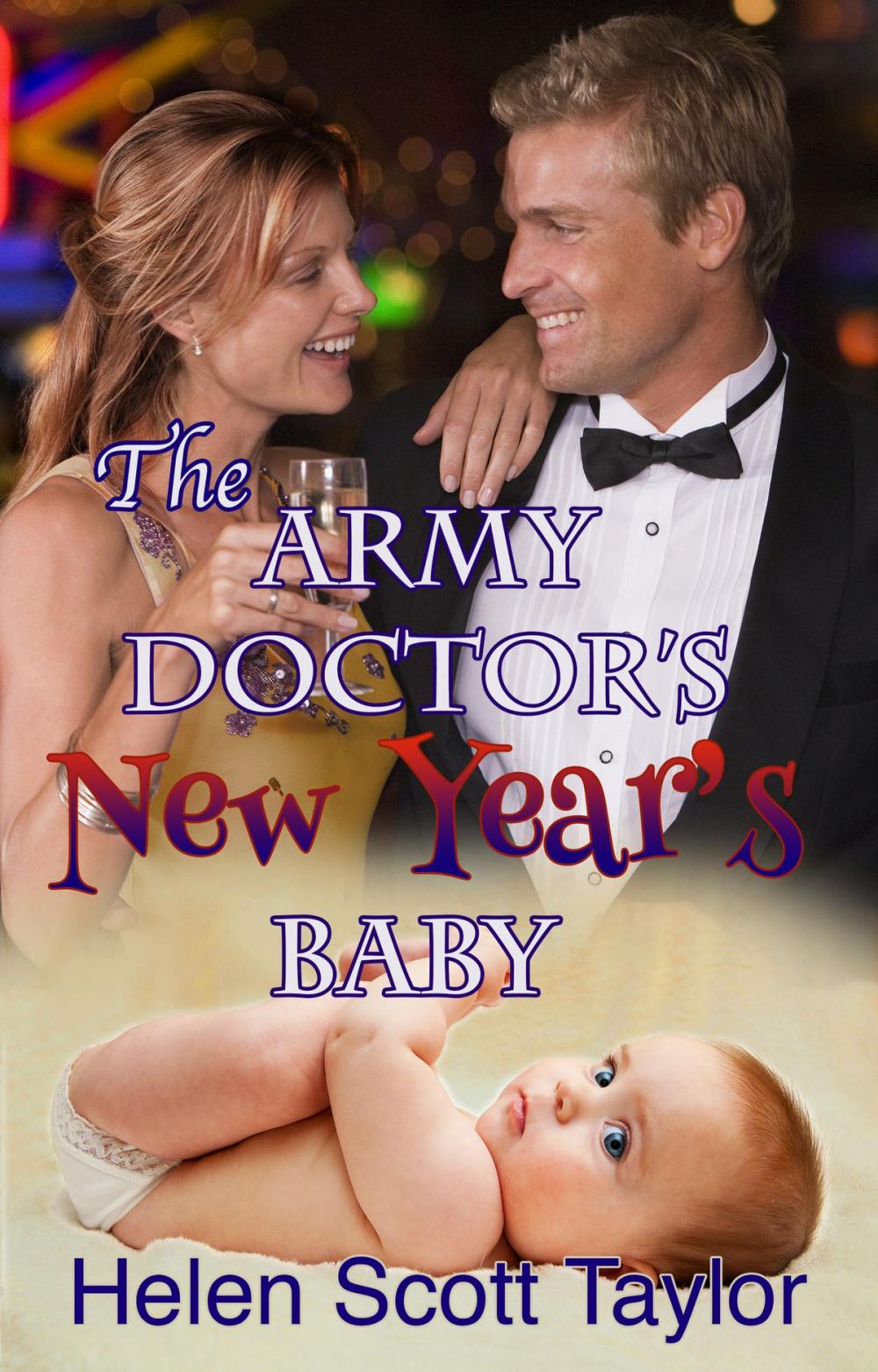 Big bigCover of The Army Doctor's New Year's Baby (Army Doctor's Baby #4)