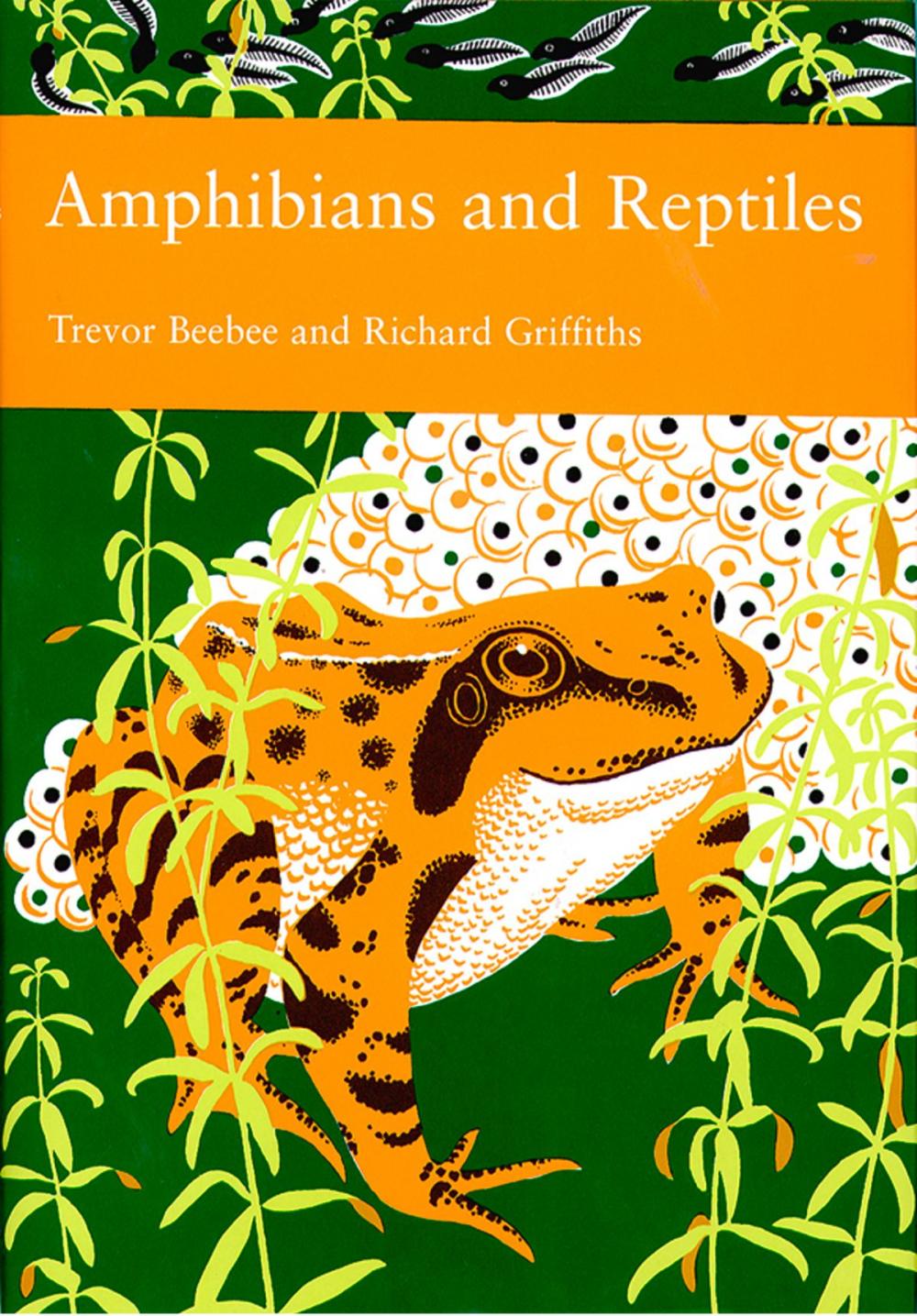 Big bigCover of Amphibians and Reptiles (Collins New Naturalist Library, Book 87)