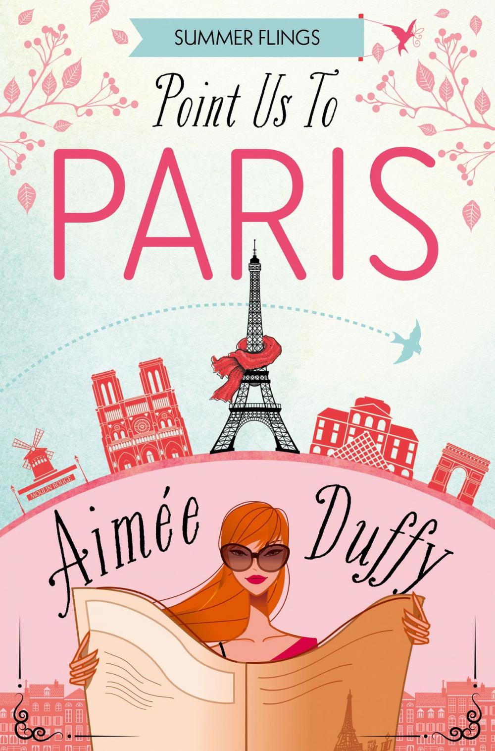 Big bigCover of Point Us to Paris (Summer Flings, Book 3)