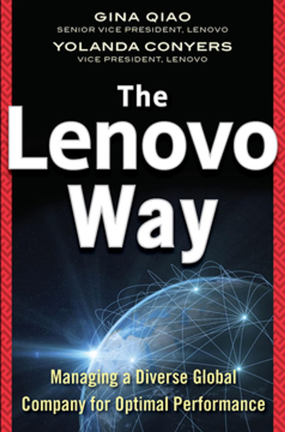 Big bigCover of The Lenovo Way: Managing a Diverse Global Company for Optimal Performance