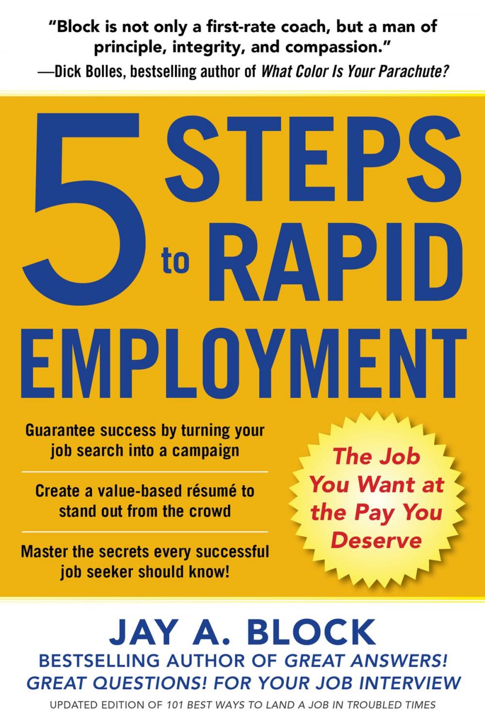 Big bigCover of 5 Steps to Rapid Employment: The Job You Want at the Pay You Deserve