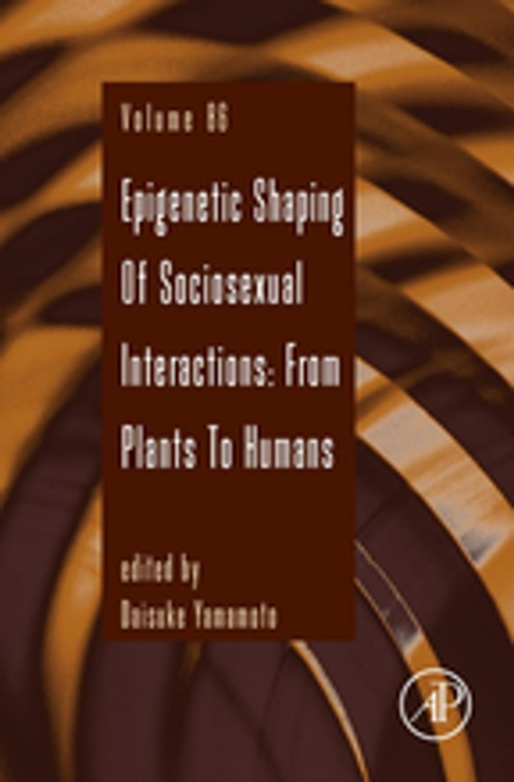 Big bigCover of Epigenetic Shaping of Sociosexual Interactions: From Plants to Humans