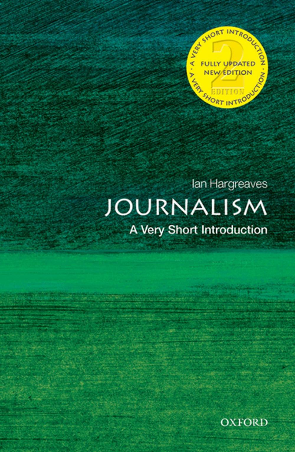 Big bigCover of Journalism: A Very Short Introduction