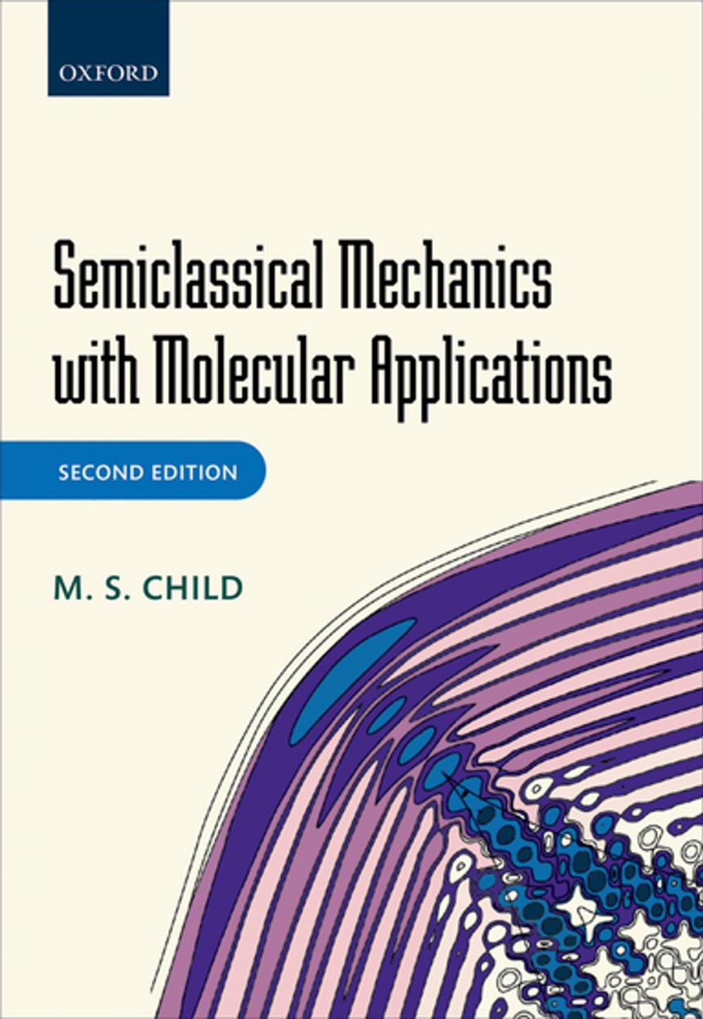 Big bigCover of Semiclassical Mechanics with Molecular Applications