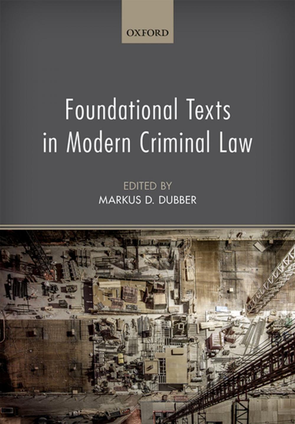 Big bigCover of Foundational Texts in Modern Criminal Law