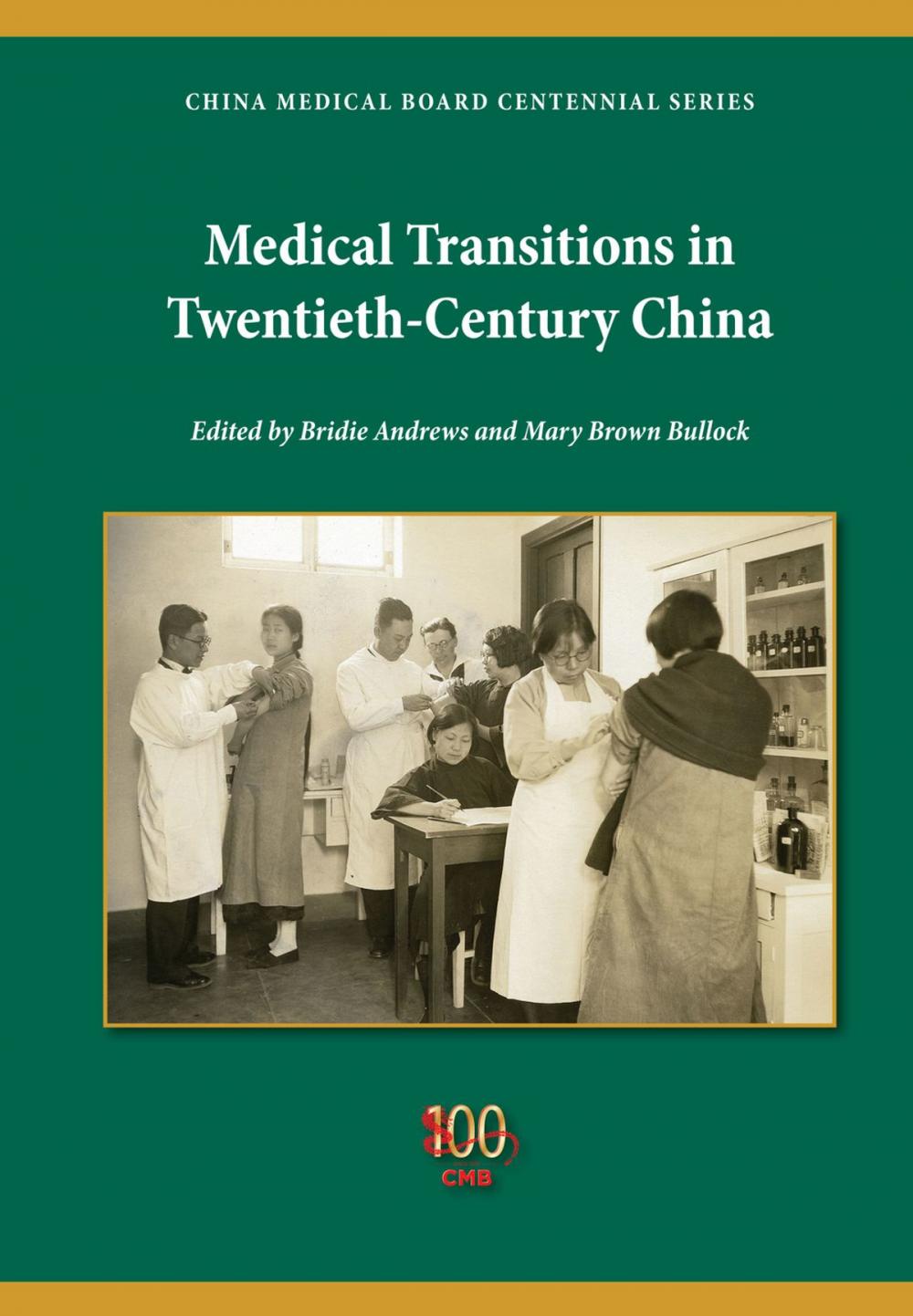 Big bigCover of Medical Transitions in Twentieth-Century China