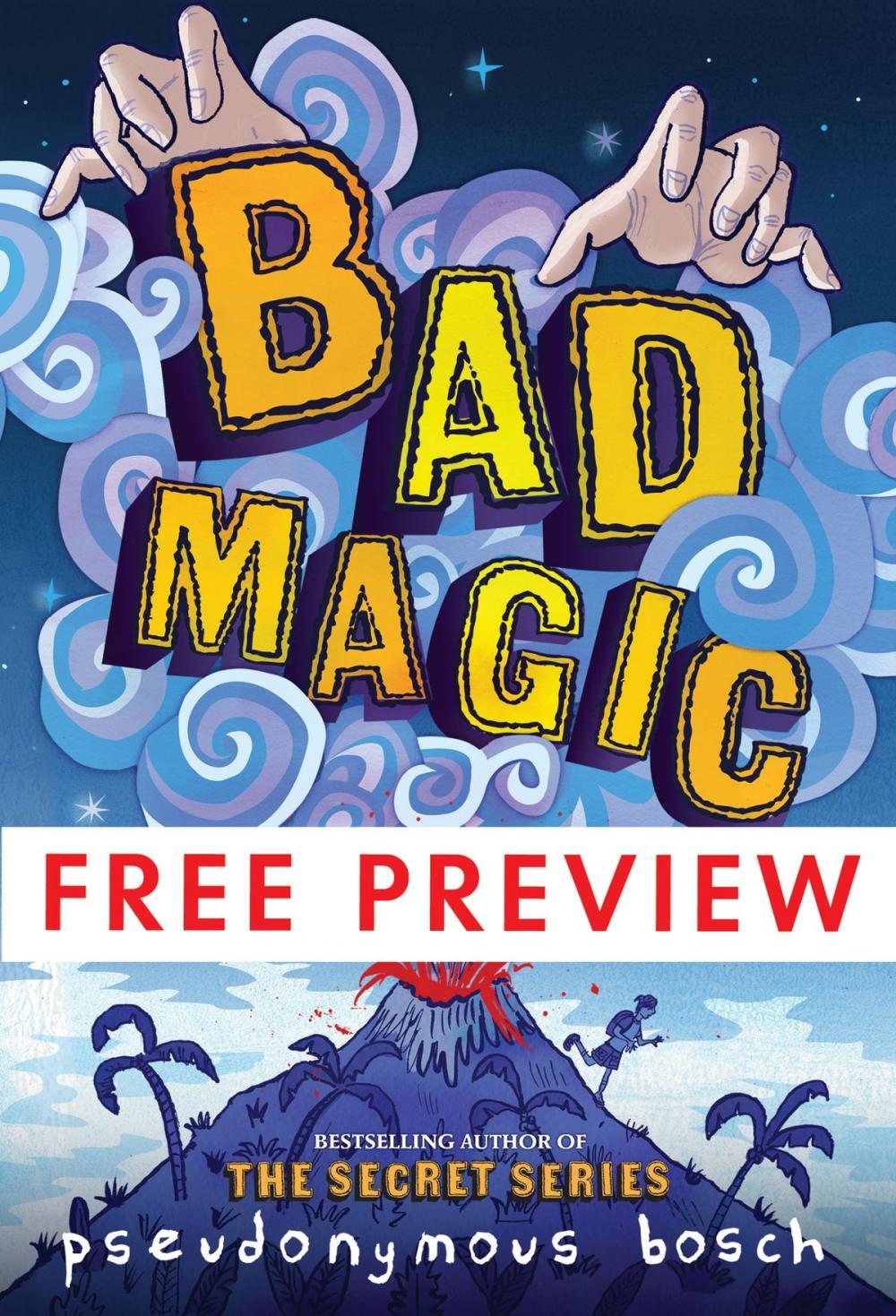 Big bigCover of Bad Magic - FREE PREVIEW (The First 10 Chapters)