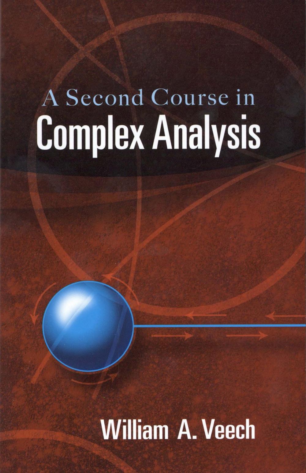 Big bigCover of A Second Course in Complex Analysis