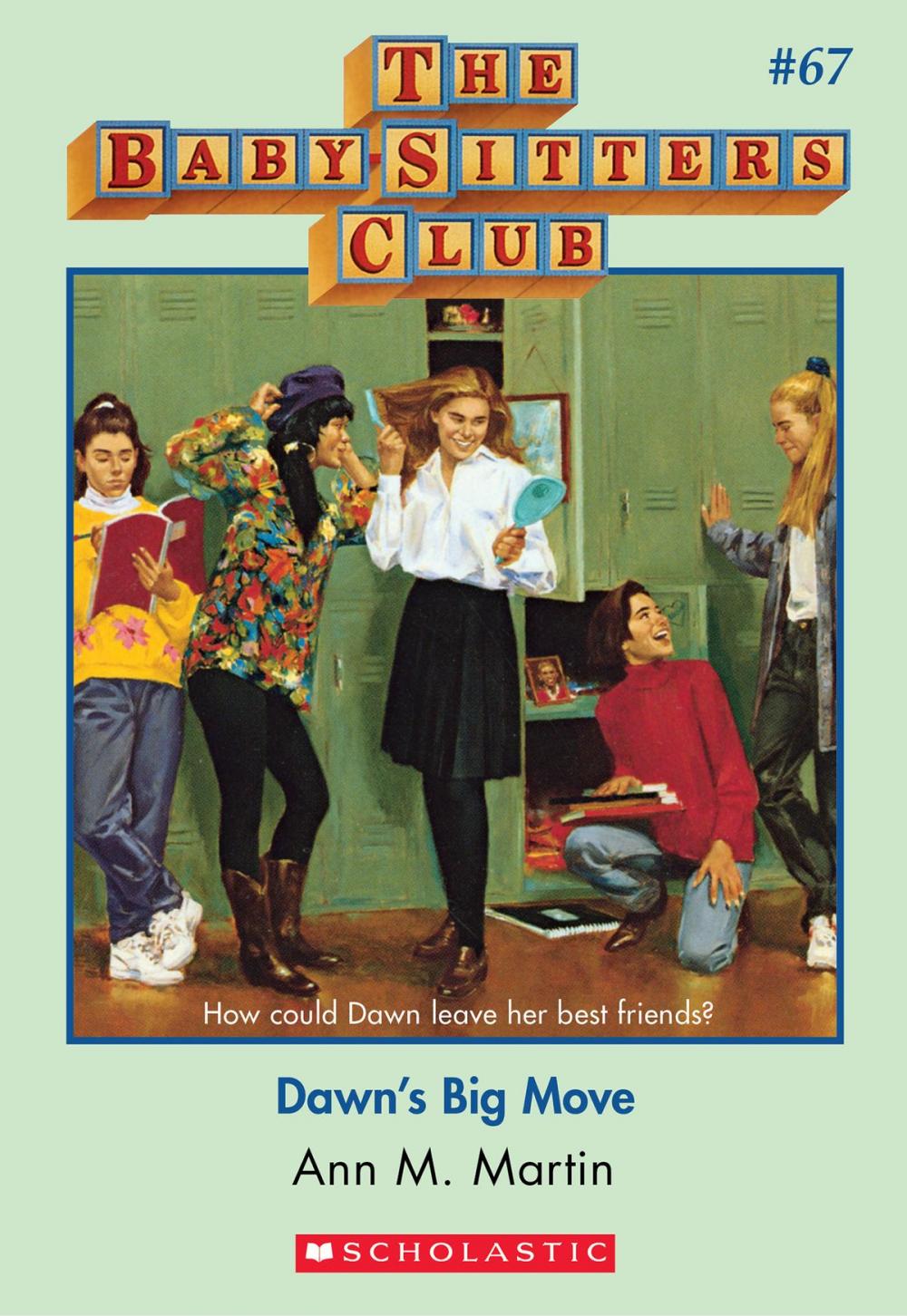 Big bigCover of The Baby-Sitters Club #67: Dawn's Big Move