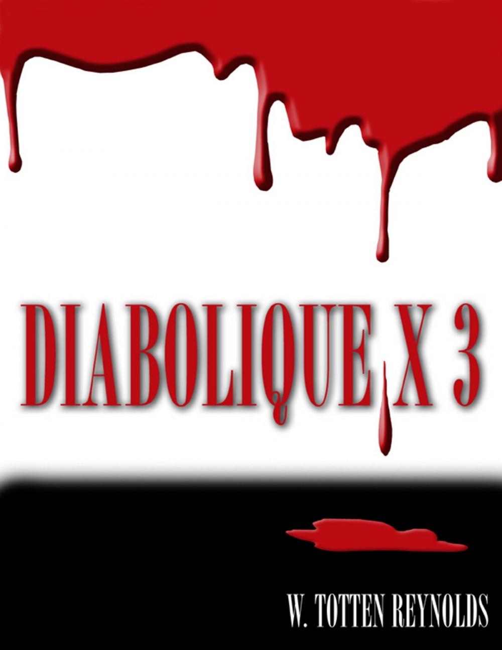 Big bigCover of Diabolique X 3