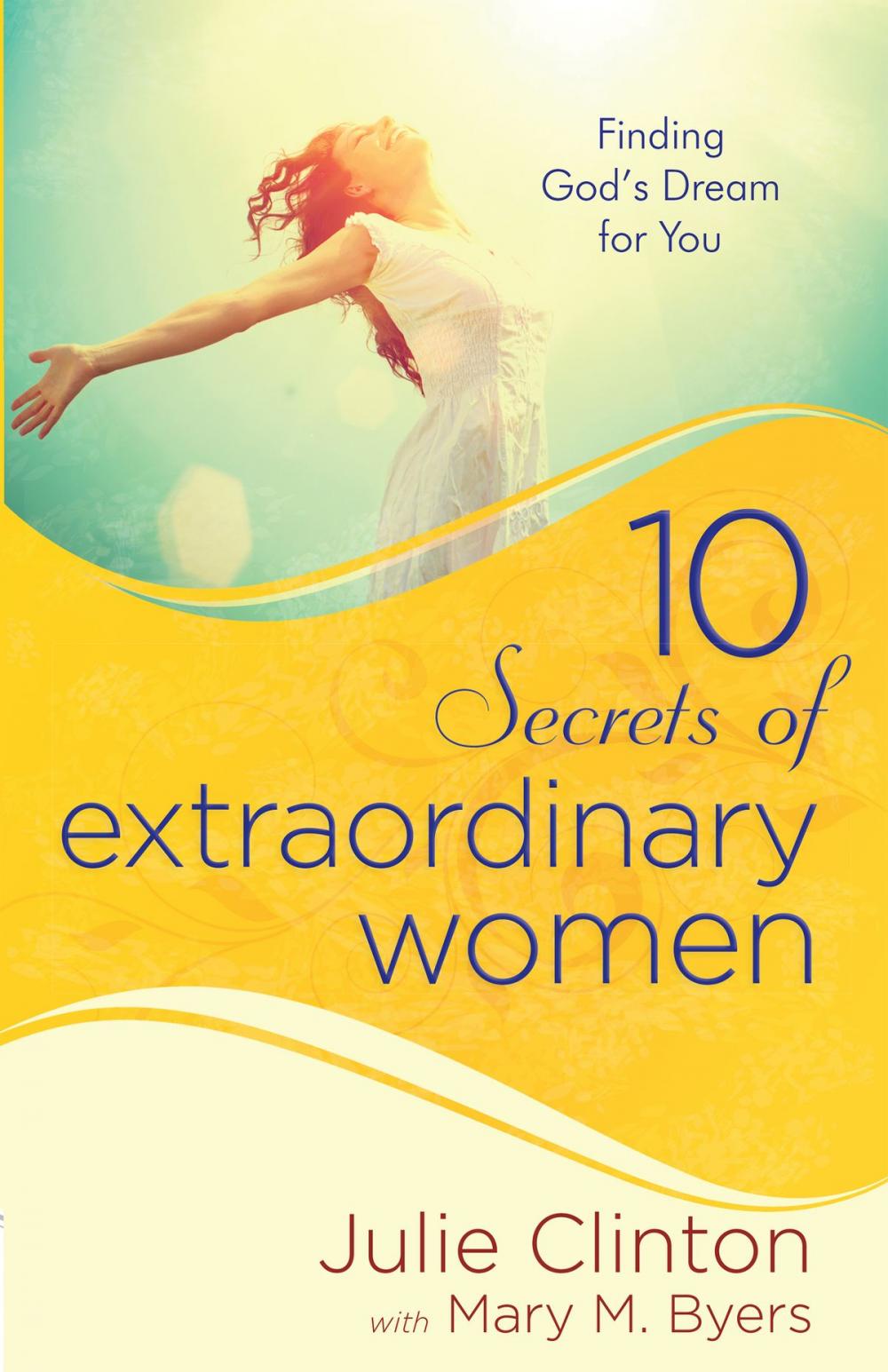 Big bigCover of 10 Secrets of Extraordinary Women