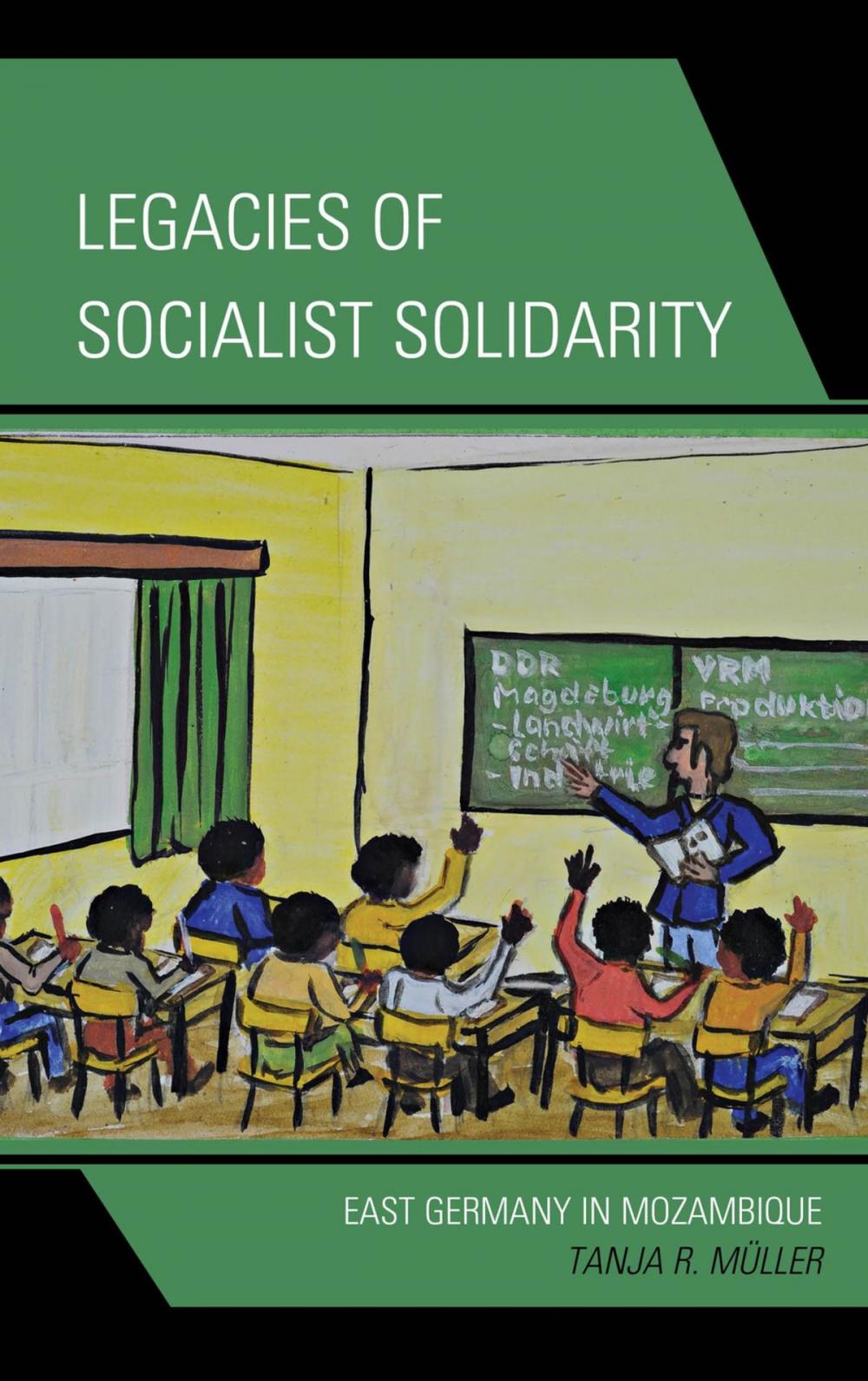 Big bigCover of Legacies of Socialist Solidarity