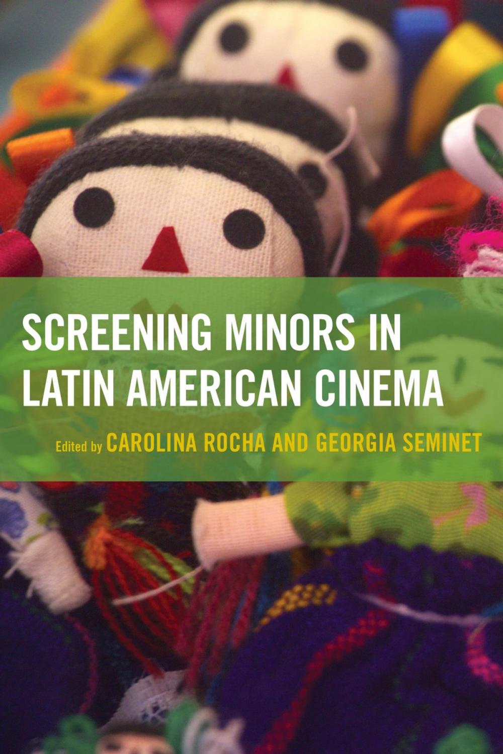 Big bigCover of Screening Minors in Latin American Cinema