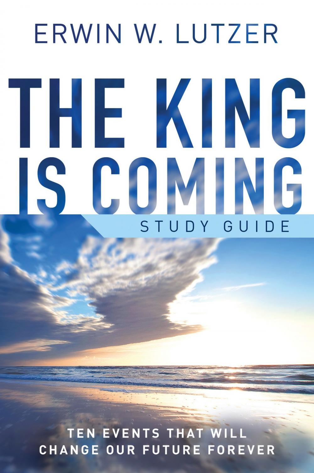 Big bigCover of The King is Coming Study Guide