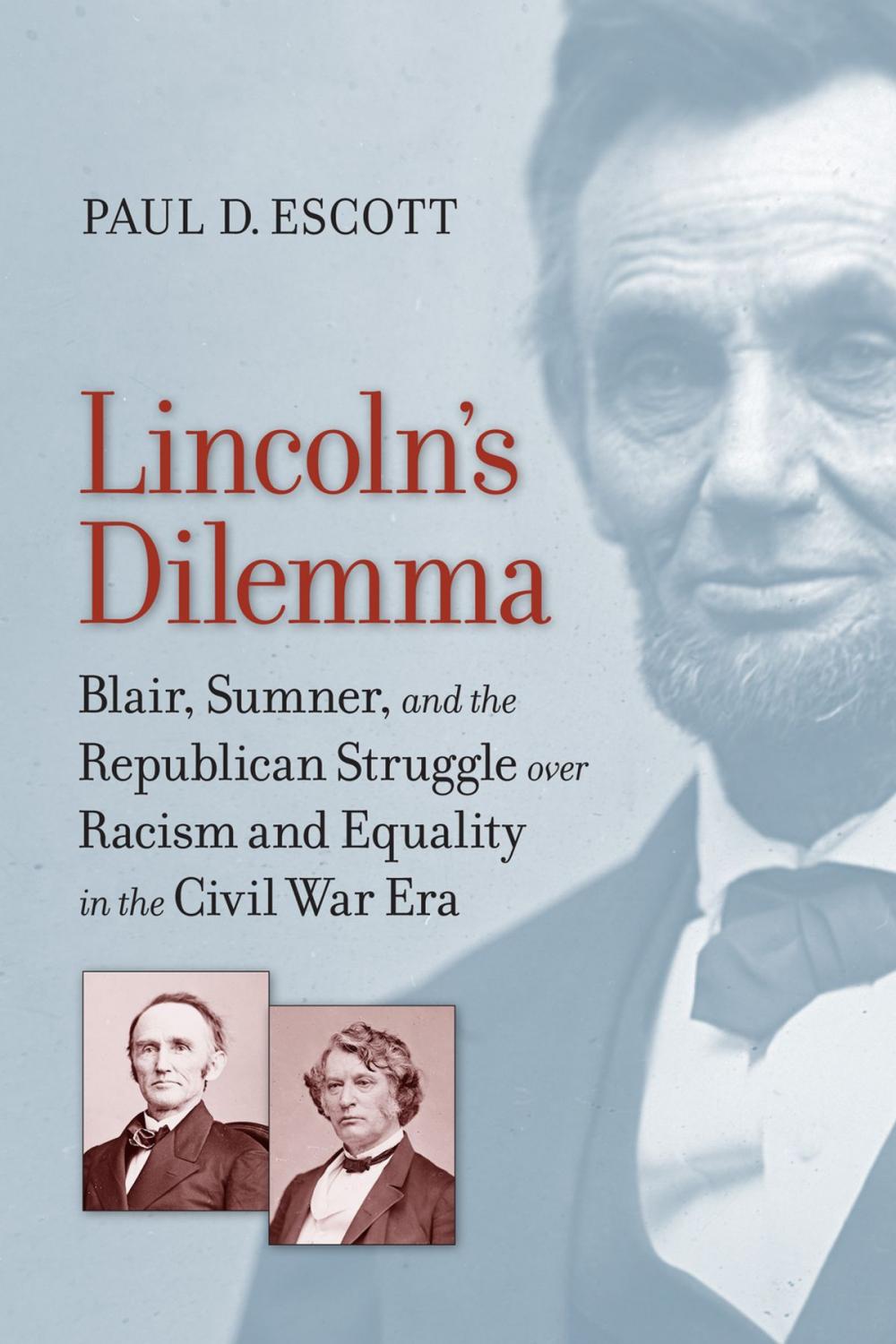 Big bigCover of Lincoln's Dilemma