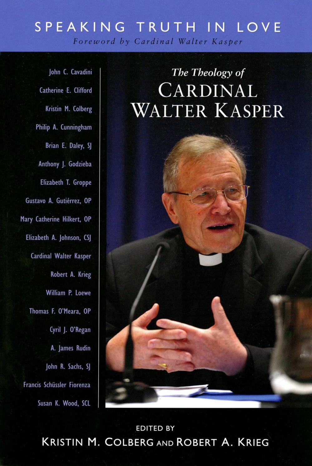 Big bigCover of The Theology of Cardinal Walter Kasper