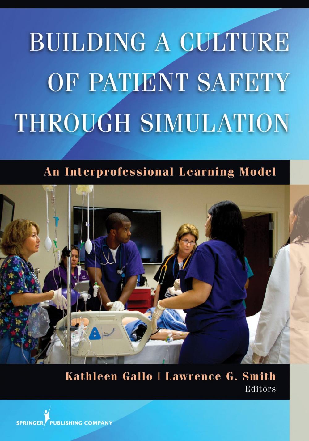 Big bigCover of Building a Culture of Patient Safety Through Simulation