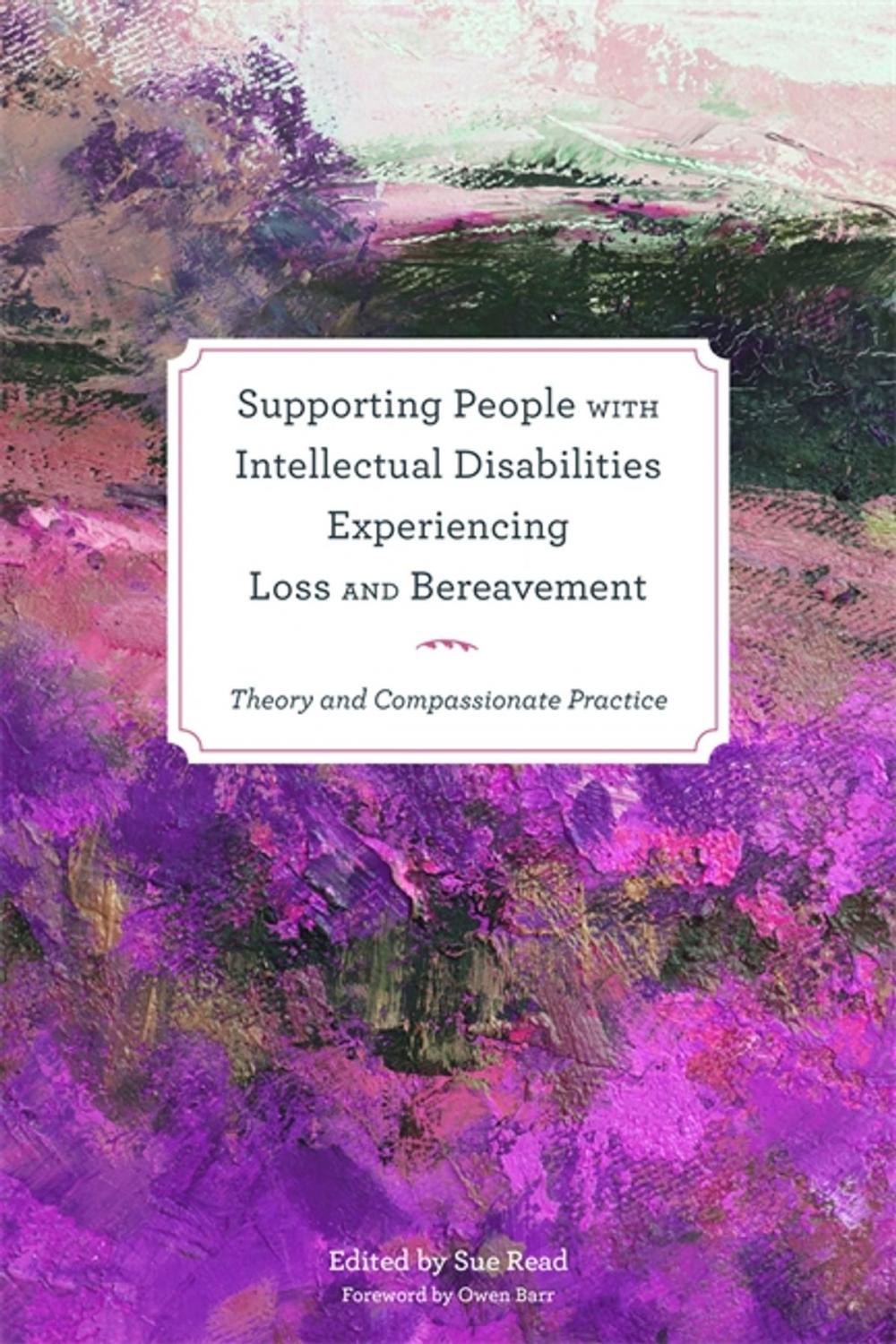 Big bigCover of Supporting People with Intellectual Disabilities Experiencing Loss and Bereavement