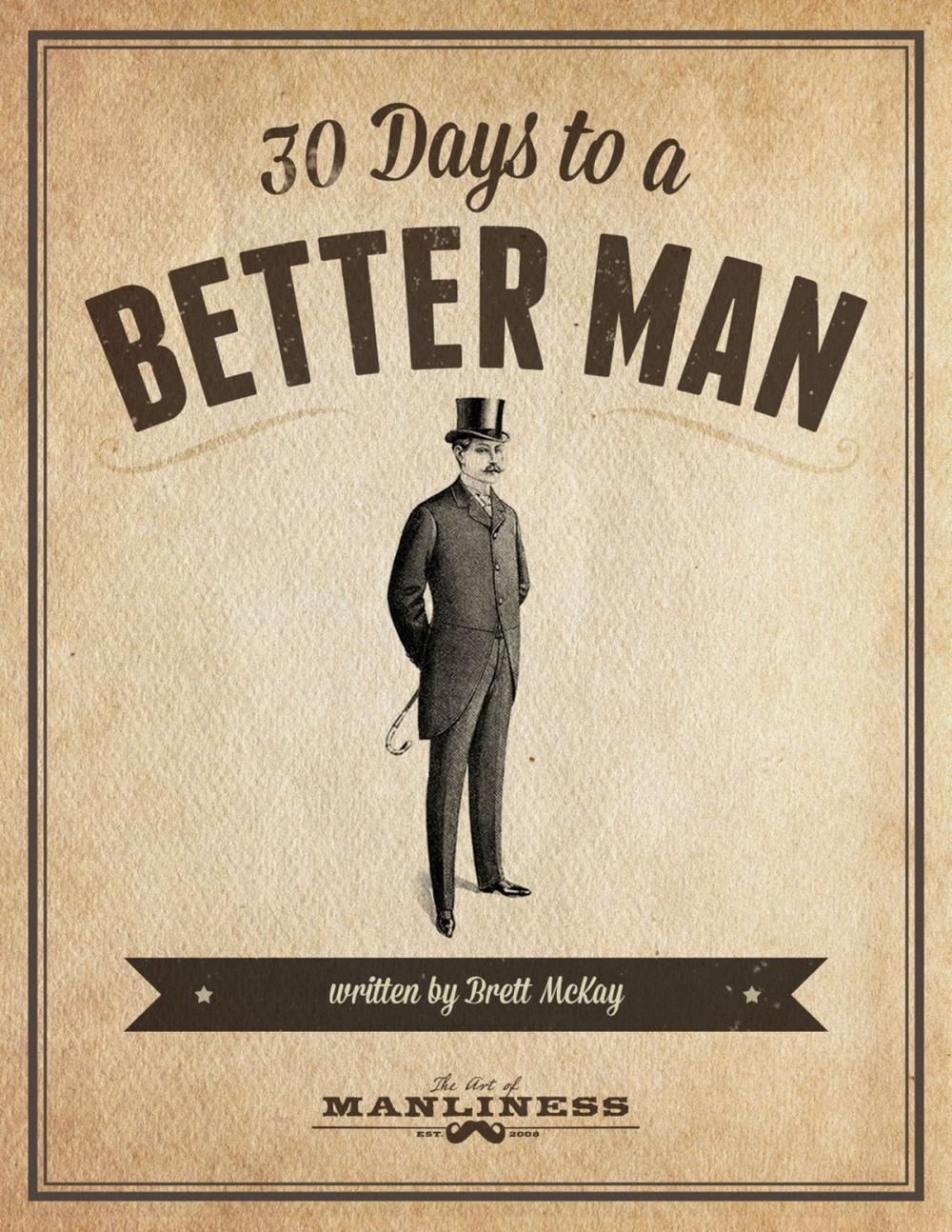 Big bigCover of 30 Days to a Better Man eBook