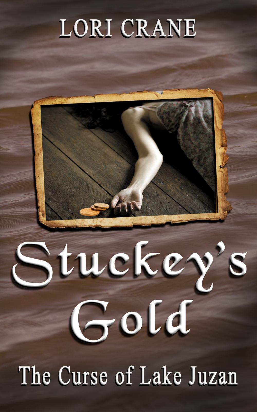 Big bigCover of Stuckey's Gold: The Curse of Lake Juzan