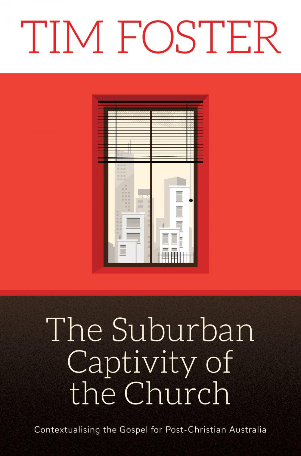 Big bigCover of The Suburban Captivity of the Church