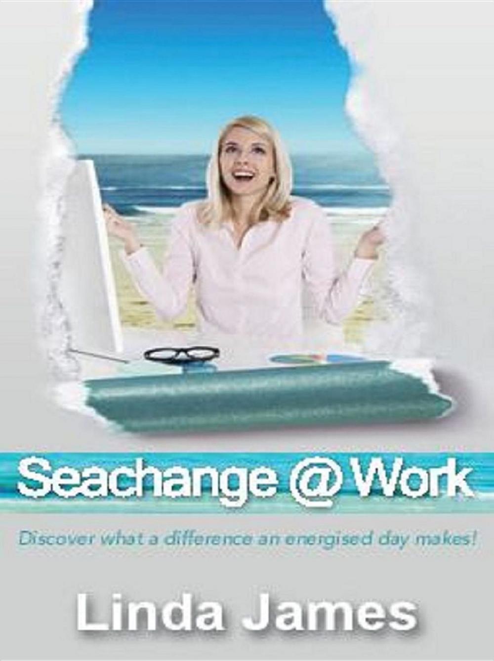 Big bigCover of Seachange @ Work