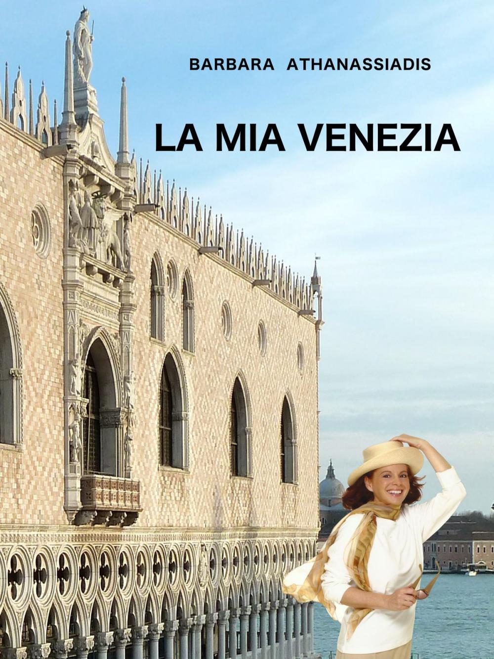 Big bigCover of LA MIA VENEZIA