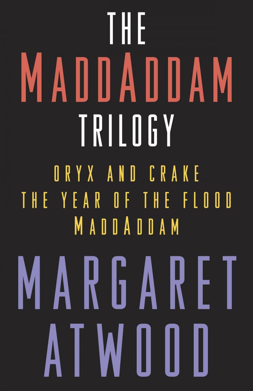 Big bigCover of The MaddAddam Trilogy Bundle